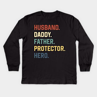 Fathers Day Shirt Husband Daddy Father Protector Hero Gift Kids Long Sleeve T-Shirt